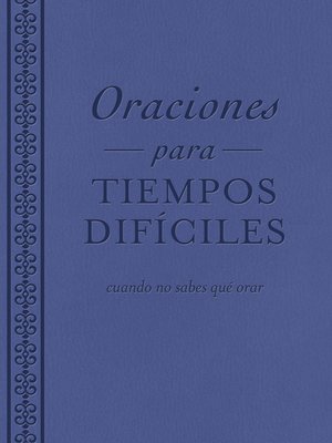 cover image of Oraciones para tiempos difíciles